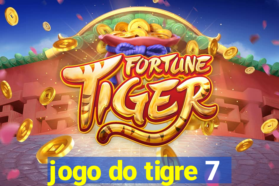 jogo do tigre 7